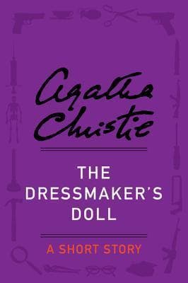 The Dressmaker's Doll - an Agatha Christie Standalone Short Story book cover