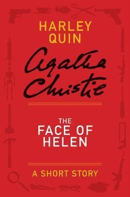 The Face of Helen - a Harley Quin Short Story