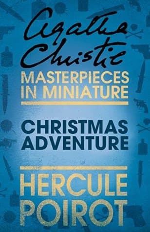 Christmas Adventure: a Hercule Poirot Short Story book cover
