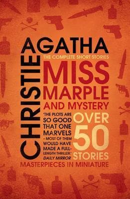 Miss Marple and Mystery: Over 50 Stories book cover