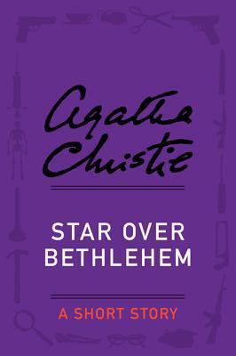 Star over Bethlehem: A Short Story