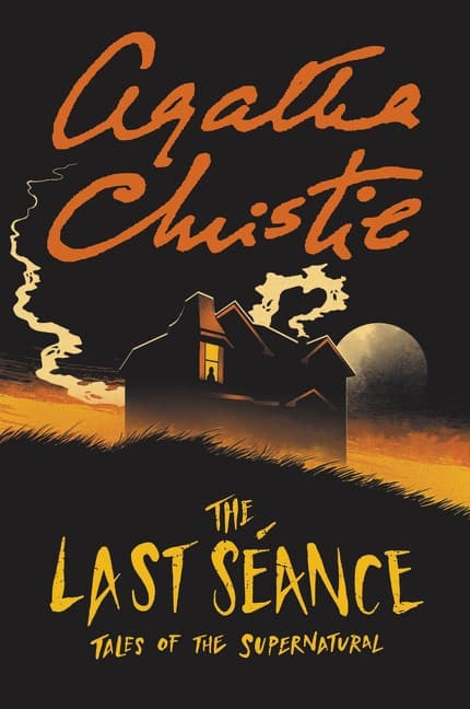 The Last Séance: Tales of the Supernatural book cover