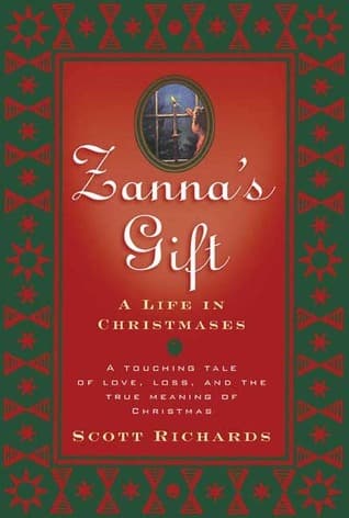 Zanna's Gift: A Life in Christmases book cover