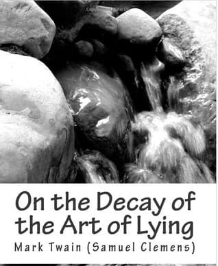 On the Decay of the Art of Lying