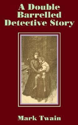 A Double Barrelled Detective Story