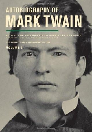 Autobiography of Mark Twain, Volume 2: The Complete and Authoritative Edition (Volume 11) book cover