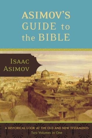 Asimov's Guide to the Bible: The Old and New Testaments book cover