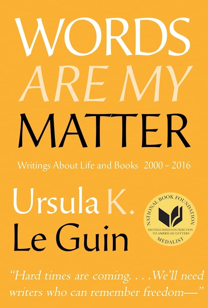 Words Are My Matter: Writings About Life and Books, 2000-2016