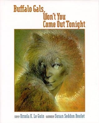 Buffalo Gals, Won't You Come Out Tonight book cover