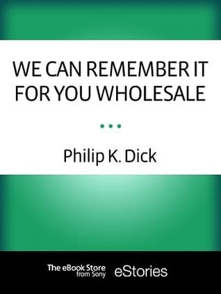 We Can Remember It for You Wholesale book cover