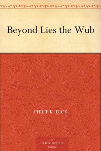 Beyond Lies the Wub book cover