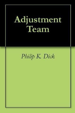 Adjustment Team book cover