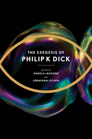 The Exegesis of Philip K. Dick book cover