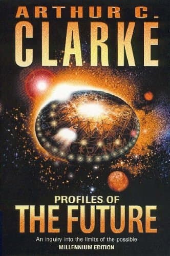 Profiles of the Future: An Inquiry into the Limits of the Possible book cover