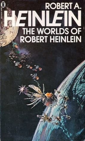 The Worlds of Robert A. Heinlein book cover