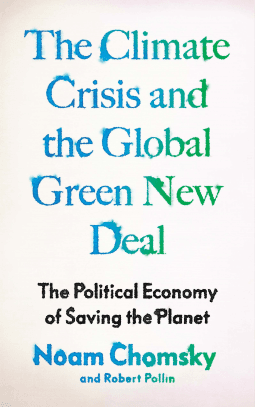 The Climate Crisis and the Global Green New Deal: The Political Economy of Saving the Planet book cover