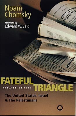 Fateful Triangle: The United States, Israel and the Palestinians book cover