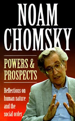 Powers and Prospects: Reflections on Human Nature & the Social Order book cover