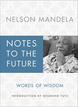 Notes to the Future: Words of Wisdom book cover