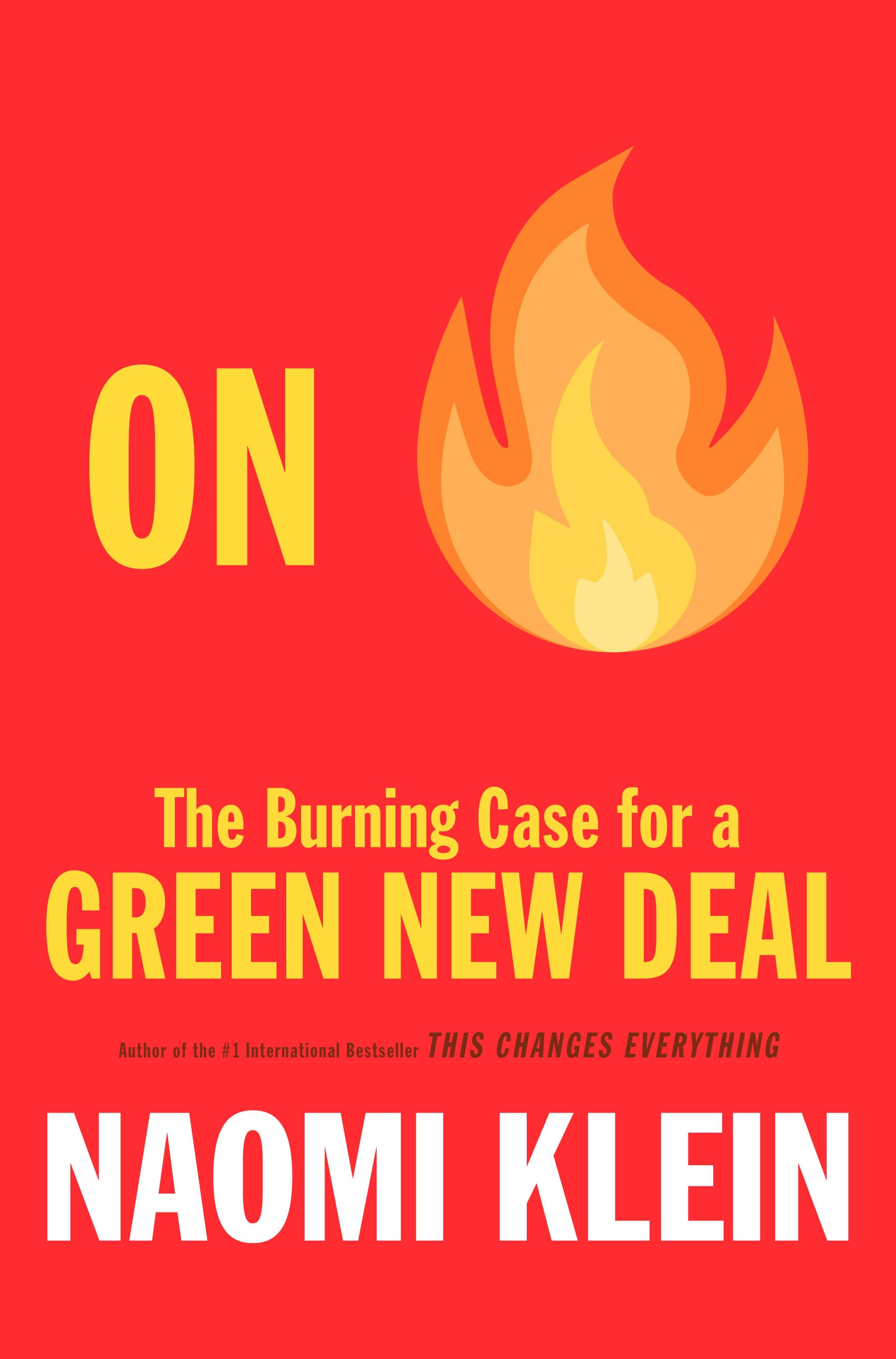 On Fire: The Burning Case for a Green New Deal book cover