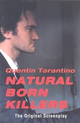Natural Born Killers: The Original Screenplay book cover