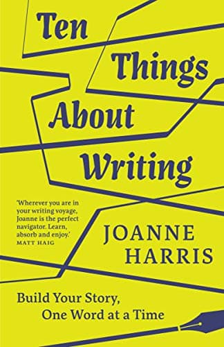Ten Things About Writing: Build Your Story, One Word at a Time book cover
