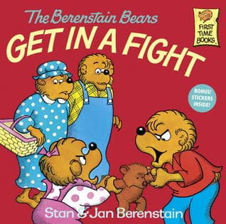 The Berenstain Bears Get in a Fight book cover