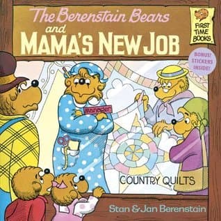 The Berenstain Bears and Mama's New Job book cover