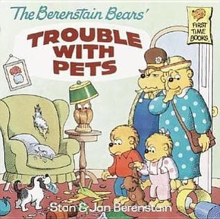 The Berenstain Bears' Trouble with Pets book cover