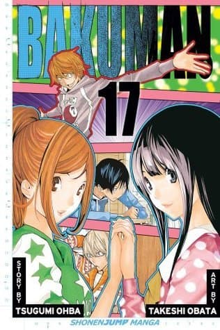 Bakuman, Volume 17: One-shot Deal and Complete Story book cover
