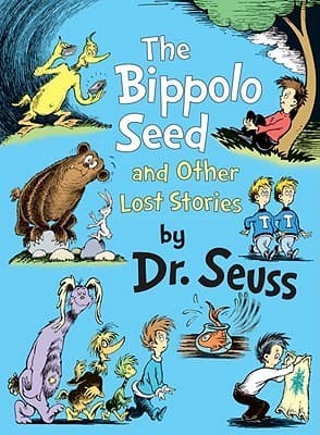 The Bippolo Seed and Other Lost Stories book cover