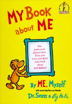 My Book about Me by Me, Myself book cover