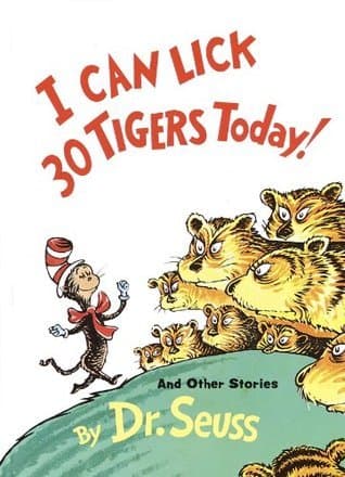 I Can Lick 30 Tigers Today! and Other Stories book cover