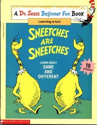 Sneetches are Sneetches: Learn About Same and Different