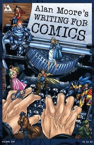 Alan Moore's Writing for Comics book cover