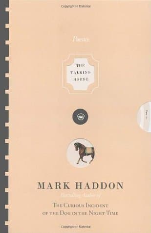 The Talking Horse and the Sad Girl and the Village Under the Sea: Poems book cover