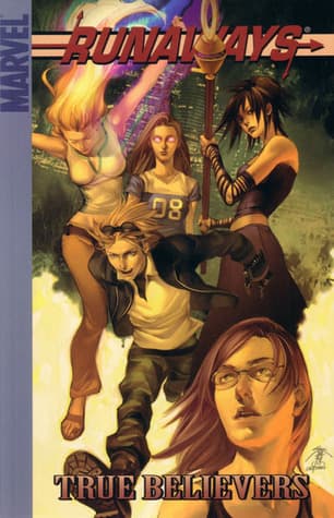 Runaways, Vol. 4: True Believers book cover