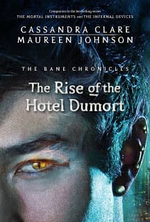 The Rise of the Hotel Dumort