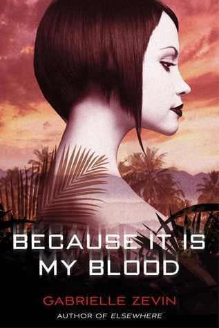 Because It Is My Blood book cover