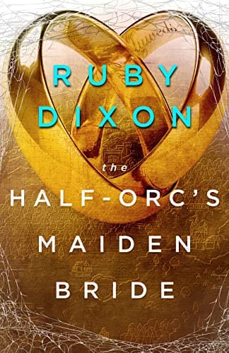 The Half-Orc's Maiden Bride book cover