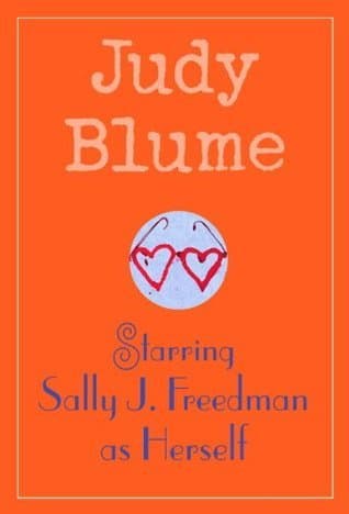 Starring Sally J. Freedman as Herself book cover
