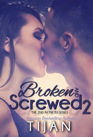 Broken and Screwed 2