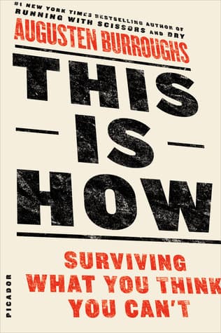 This Is How: Surviving What You Think You Can't book cover