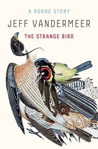 The Strange Bird: A Borne Story book cover