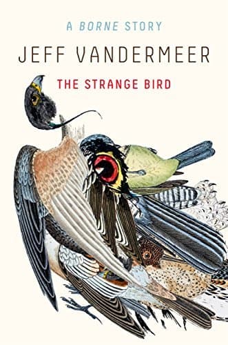 The Strange Bird: A Borne Story