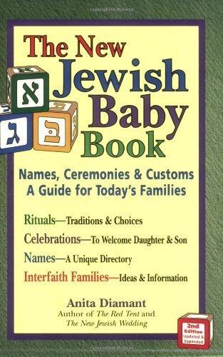 New Jewish Baby Book: Names, Ceremonies & Customs: A Guide for Today's Families