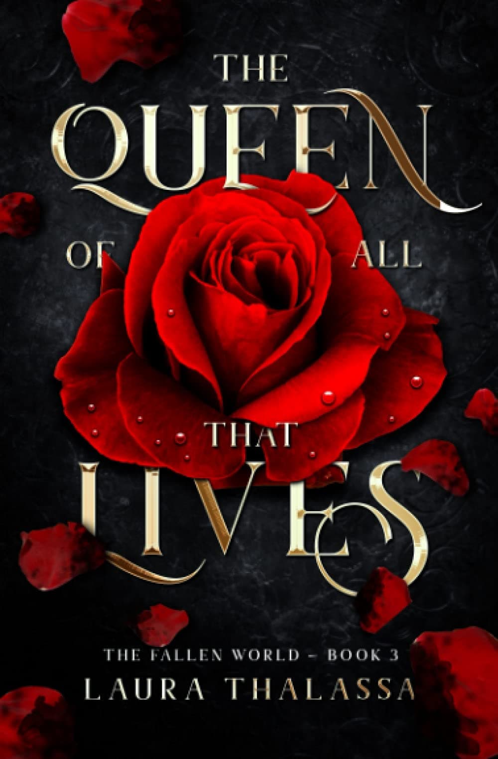 The Queen of All that Lives book cover