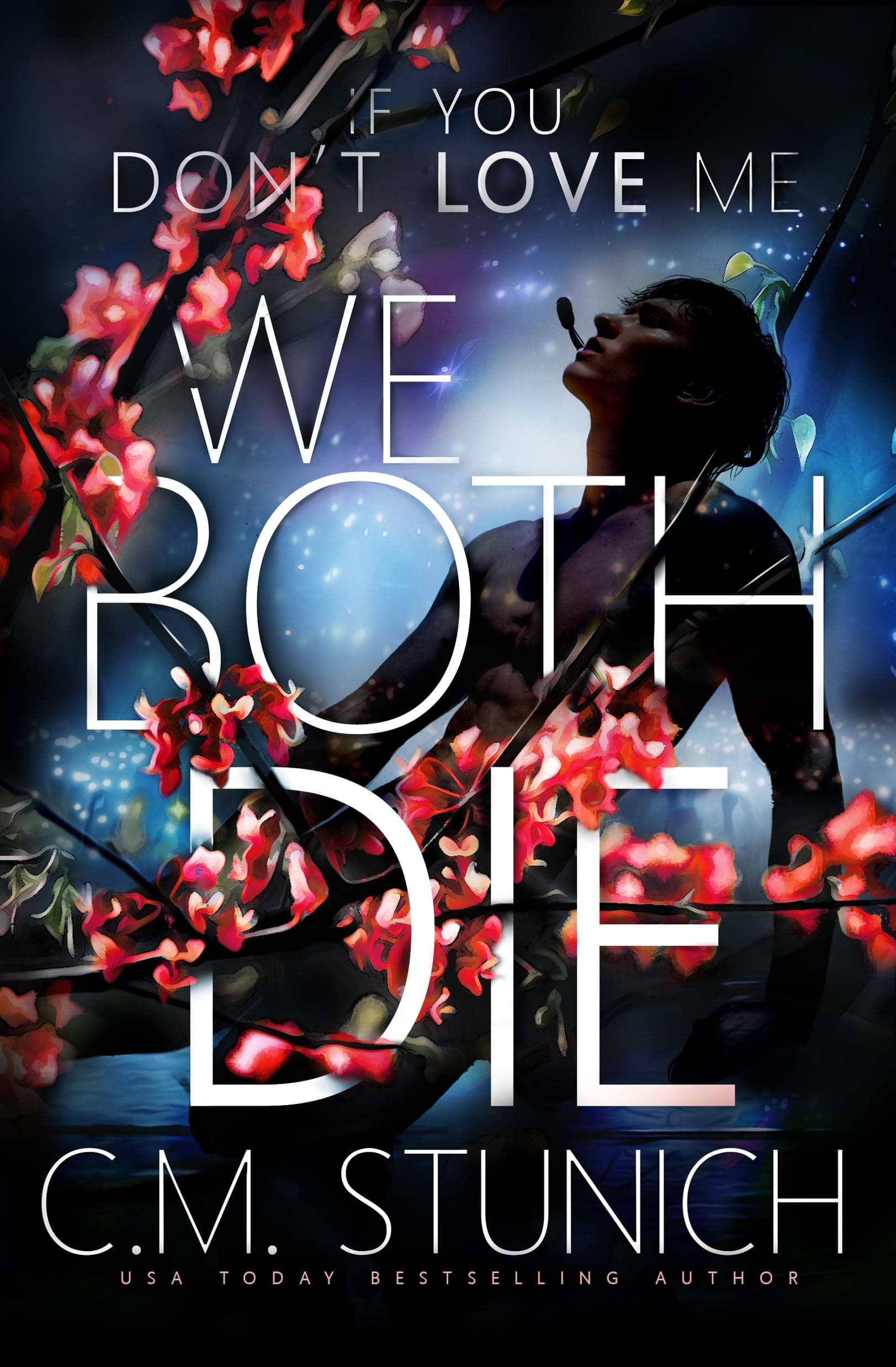 If You Don't Love Me We Both Die book cover