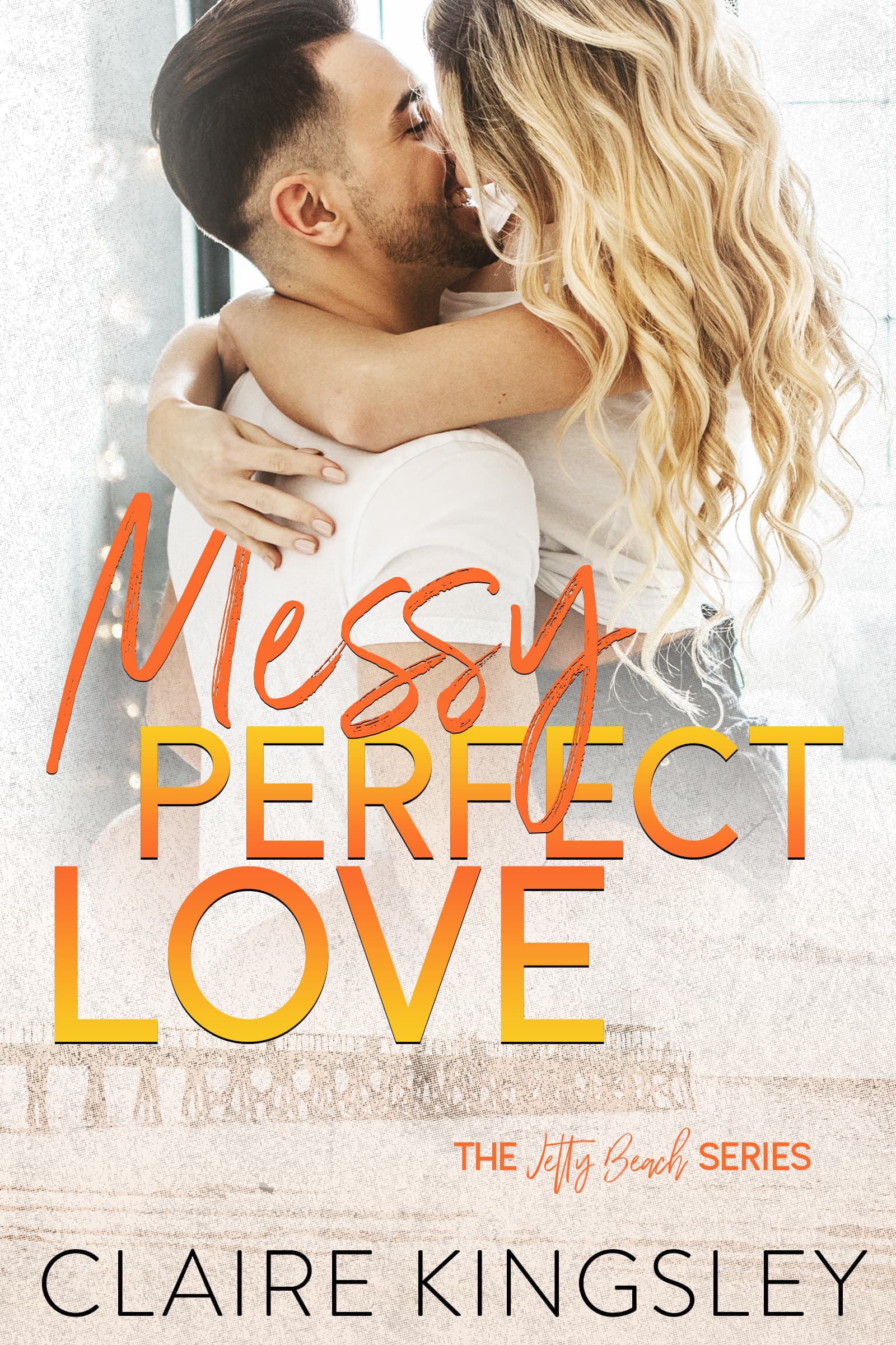 Messy Perfect Love book cover
