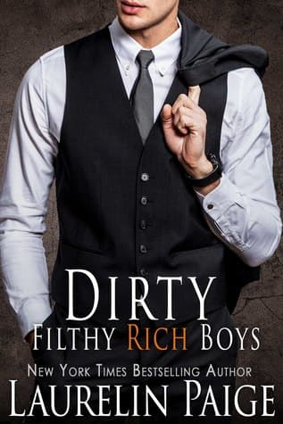 Dirty Filthy Rich Boys book cover